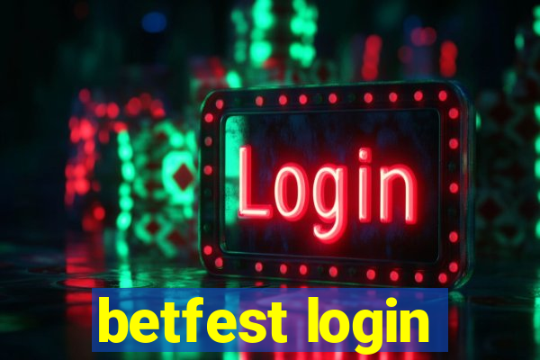 betfest login